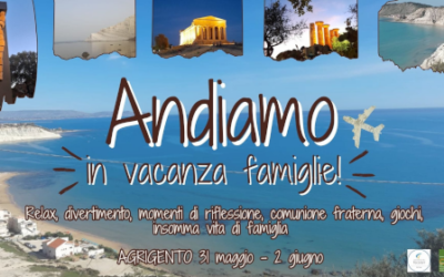 “Andiamo in vacanza famiglie” – 31 Maggio – 2 Giugno 2025