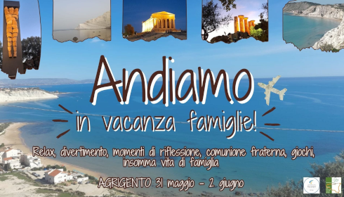 “Andiamo in vacanza famiglie” – 31 Maggio – 2 Giugno 2025